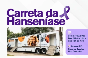 Carreta da Hanseníase realiza atendimentos gratuitos em Itapeva de 24 a 27 de fevereiro