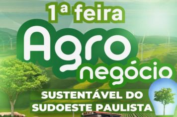 Itapeva sedia a 1ª Feira de Agronegócio sustentável do Sudoeste Paulista 