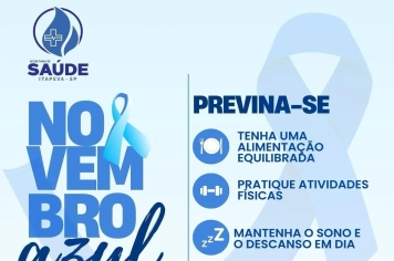 Prefeitura de Itapeva promove ações de conscientização no Novembro Azul