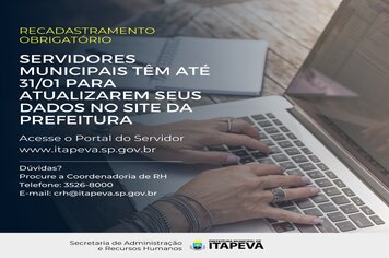 Servidores municipais estatutários e comissionados têm até o dia 31 de janeiro para fazerem o recadastramento obrigatório no Portal do Servidor