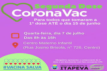 SEGUNDA DOSE de CORONAVAC será nesta quarta-feira, dia 7 de julho