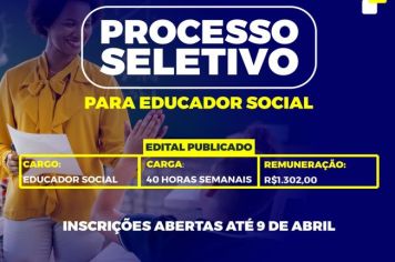 As inscrições estão abertas para o processo seletivo de Educador Social