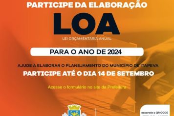 População pode participar da elaboração Lei Orçamentária Anual-LOA 2024 