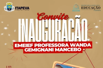 Prefeitura de Itapeva inaugura nova unidade escolar no bairro Morada do Bosque nesta sexta-feira (17)