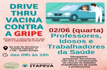 Professores, idosos e trabalhadores da Saúde serão vacinados contra a Gripe em Drive Thru