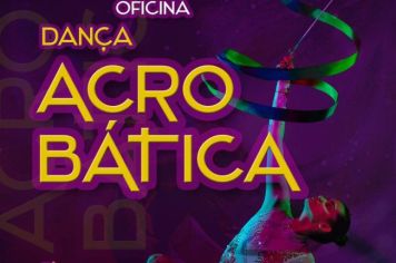 Inscrições para a oficina de Dança Acrobática começam neste sábado (01)