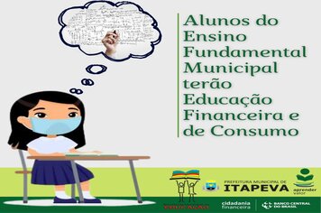 Alunos do Ensino Fundamental Municipal terão Educação Financeira e de Consumo