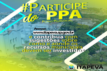 Participe do PPA e contribua sobre como e onde os recursos municipais devem ser investidos