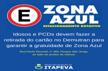 Idosos e PCDs devem fazer a retirada do cartão no Demutran para garantir a gratuidade de Zona Azul