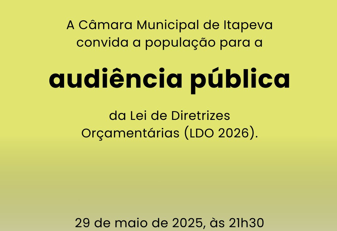 Legislativo Municipal realiza Audiência Pública da Lei Orçamentária para o exercício de 2026
