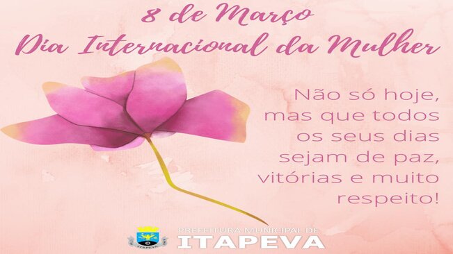 Homenagem ao Dia Internacional da Mulher