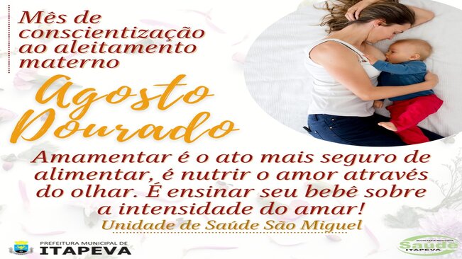 Agosto Dourado – O mês de conscientização ao aleitamento materno