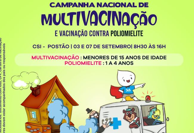 Campanha de Vacinação contra a Poliomielite e a Multivacinação