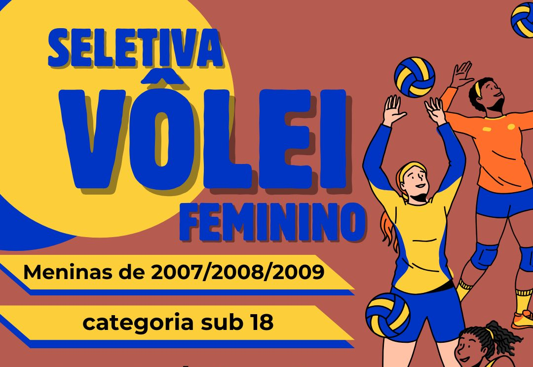 Jovens atletas são convidadas a participar de seletiva de Vôlei Feminino