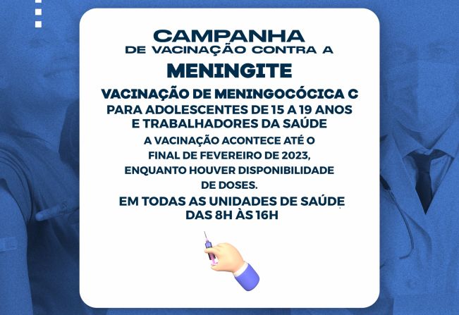 Vacinação contra a Meningite no segue no município