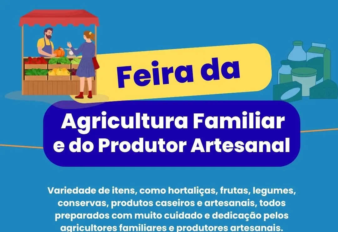 Feira da Agricultura Familiar e do Produtor Artesanal acontece nesta sexta, 06 de março