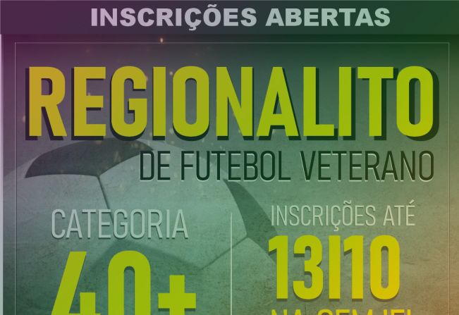 Inscrições abertas para o Campeonato Regionalito de Futebol Veterano 