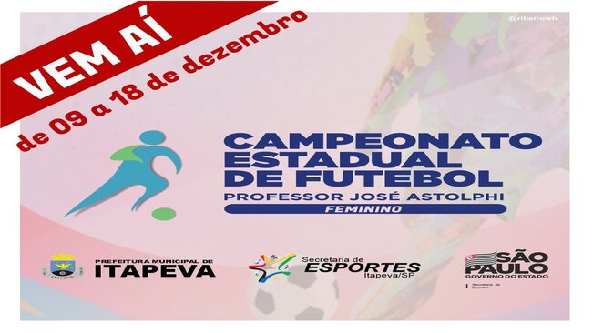 Itapeva sedia campeonato Estadual de futebol entre os dias 09 e 18 de dezembro