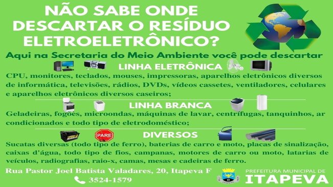 Secretaria do Meio Ambiente recebe em sua sede eletroeletrônicos recicláveis