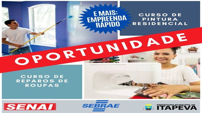 Em parceria com o SEBRAE e o SENAI, Prefeitura oferece cursos de capacitação aos munícipes