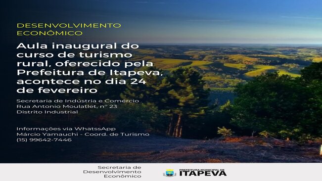 Secretaria de Indústria e Comércio realiza aula inaugural do curso de Turismo Rural no dia 24